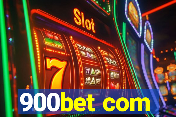 900bet com